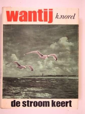  - de stroom keert -Wantij