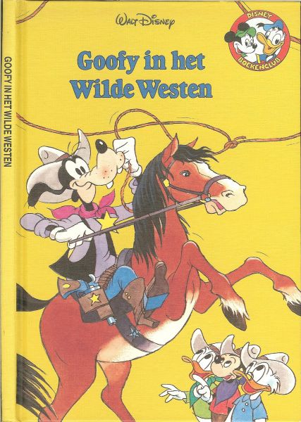 Walt Disney en vertaling door Claudy Pleysier - Goofy in het wilde Westen