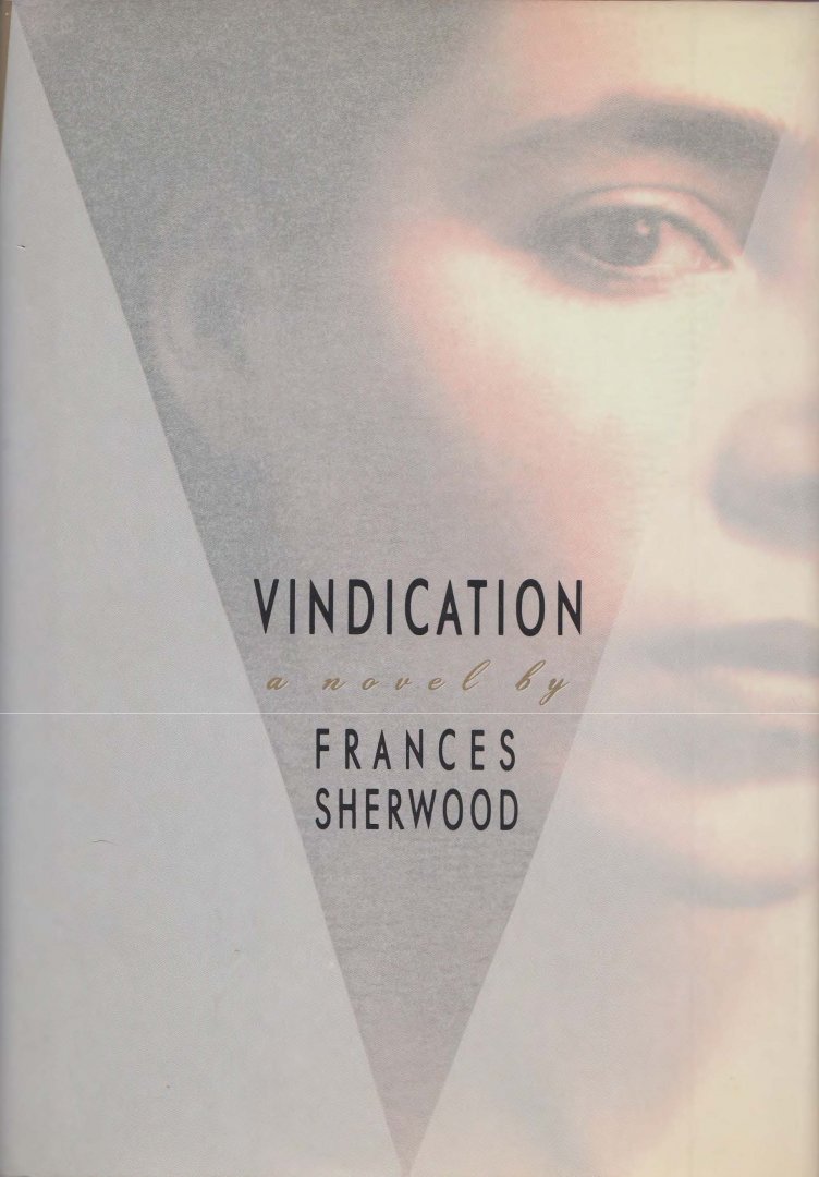 Sherwood, Frances - Vindication