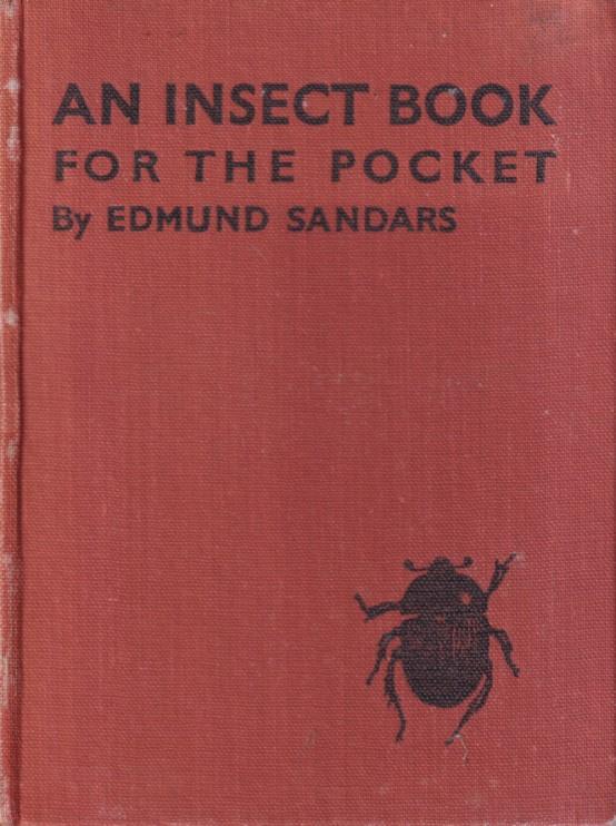 Sandars, Edmund - An Insect Book for the pocket