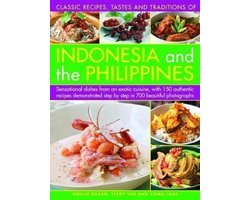 Ghillie Basan - Indonesia and the Philippines, Classic Tastes and Traditions of
