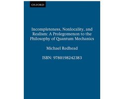 Michael Redhead - Clarendon Paperbacks- Incompleteness, Nonlocality, and Realism