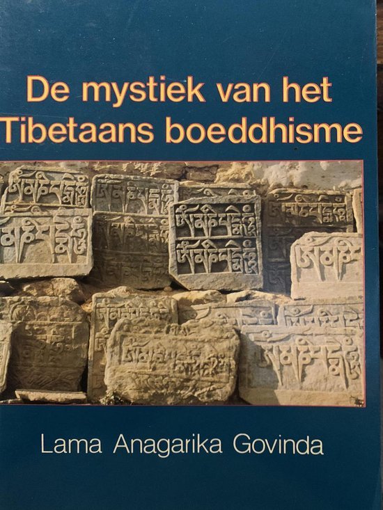 A. Govinda - De mystiek van het Tibetaans boeddhisme