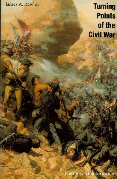 Rawley, James A - Turning points of the civil war