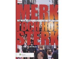 P.H.J.M. Moers - Merk Toch Hoe Sterk