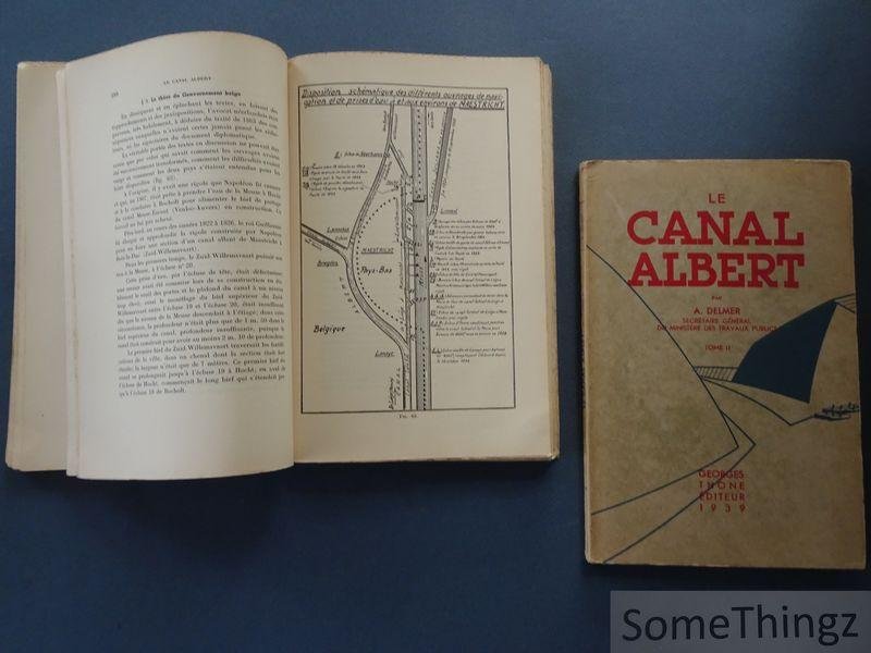 Delmer, Alexandre. - Le canal Albert. Tom I et Tome II. [2 vol.]