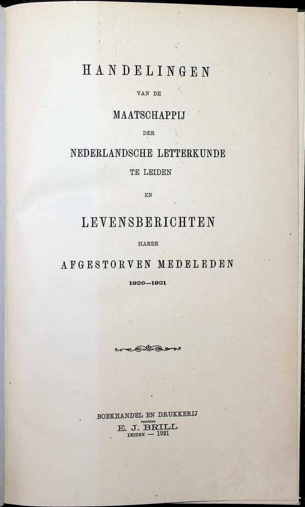 Collectief - Handelingen van de Maatschappij der Nederlandsche Letterkunde te Leiden en Levensberichten harer Afgestorven Medeleden 1920-1921