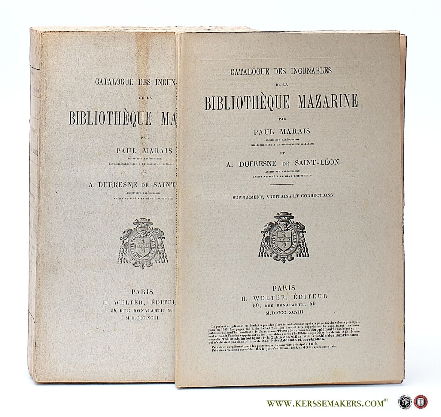 Marais, Paul / A. Dufresne De Saint-Léon. - Catalogue des incunables de la bibliothèque Mazarine & Supplément, additions et corrections [ 2 volumes ].
