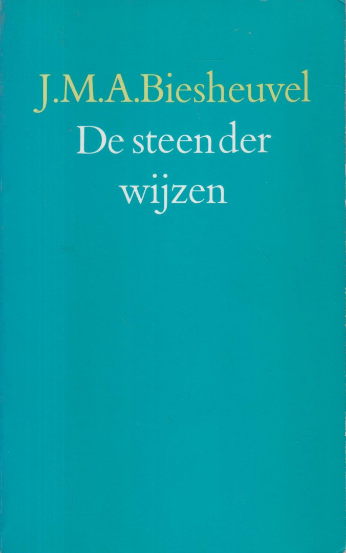 Biesheuvel (Schiedam 23 mei 1939 - Leiden 30 juli 2020), Jacob Martinus Arend (Maarten) - De steen der wijzen. Verhalen