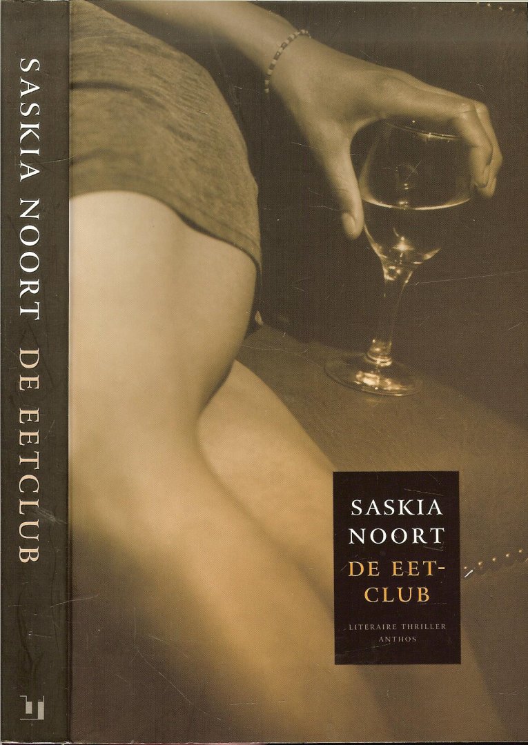 Noort, Saskia  Omslagontwerp Roald Triebels .. Omslagillustratie  Photonica Image store .. Foto auteur  Cees  Noort - De eetclub