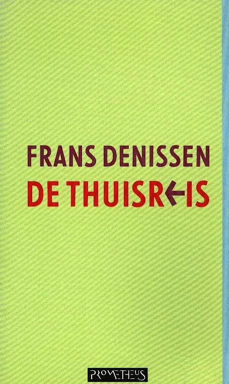 Denissen, Frans - De thuisreis