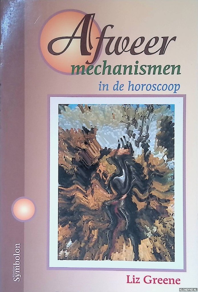 Greene, Liz - Afweermechanismen in de horoscoop