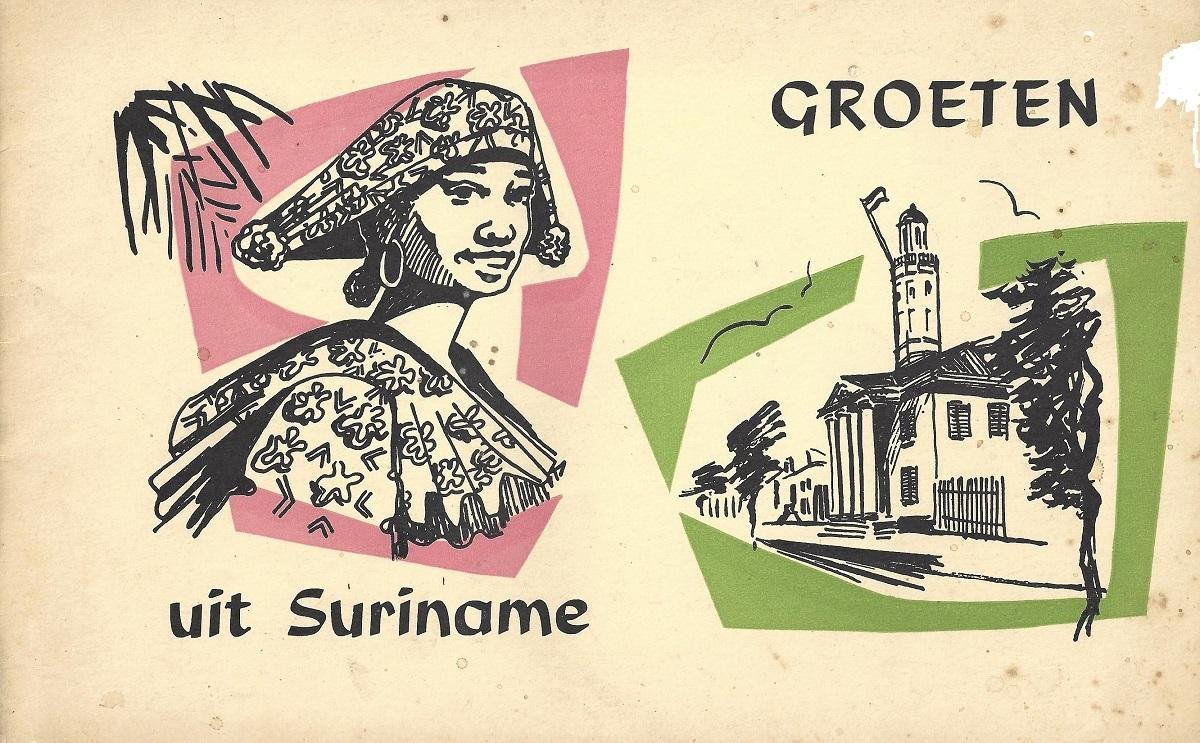 [geen auteur vermeld] - Groeten uit Suriname: een brochure uitgegeven ter gelegenheid van het bezoek van H.K.H. Prinses Beatrix aan Suriname van 17 februari t/m 2 maart 1958