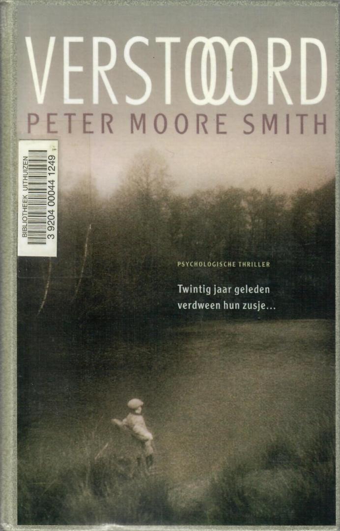 Smith, Peter Moore - Verstoord