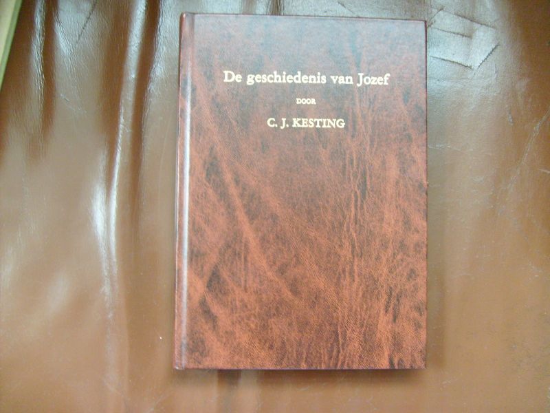 Kesting C.J. - De geschiedenis van Jozef