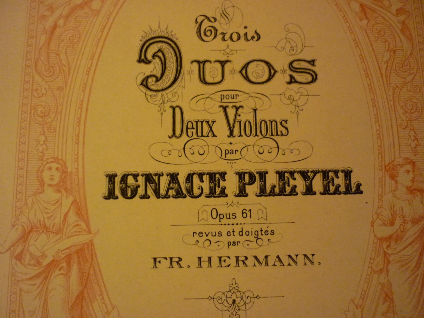 Pleyel; Ignace Joseph (1757 - 1831) - 3 Duos pour 2 Violons; Opus 61 (Fr. Hermann)