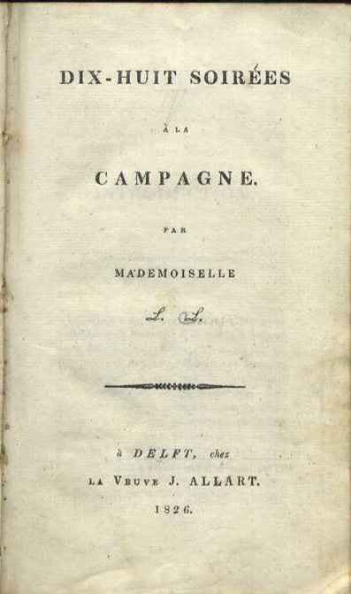 Mademoiselle L.L. - Dix-huit soirees a la campagne.