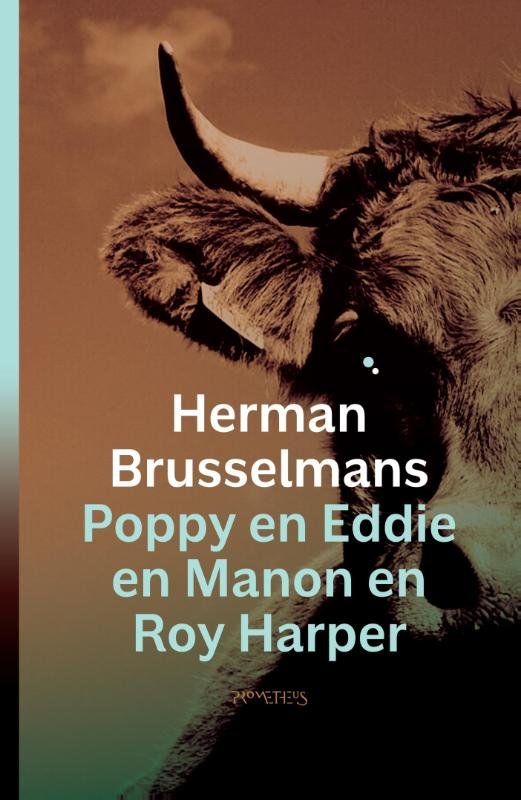 Brusselmans, Herman - Poppy en Eddie en Manon en Roy Harper