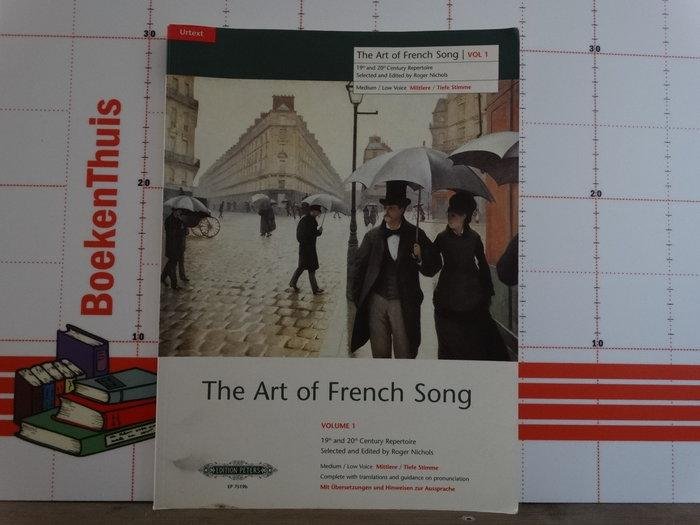 Nichols, Roger - the art of French song - vol. 1 / medium - low voice