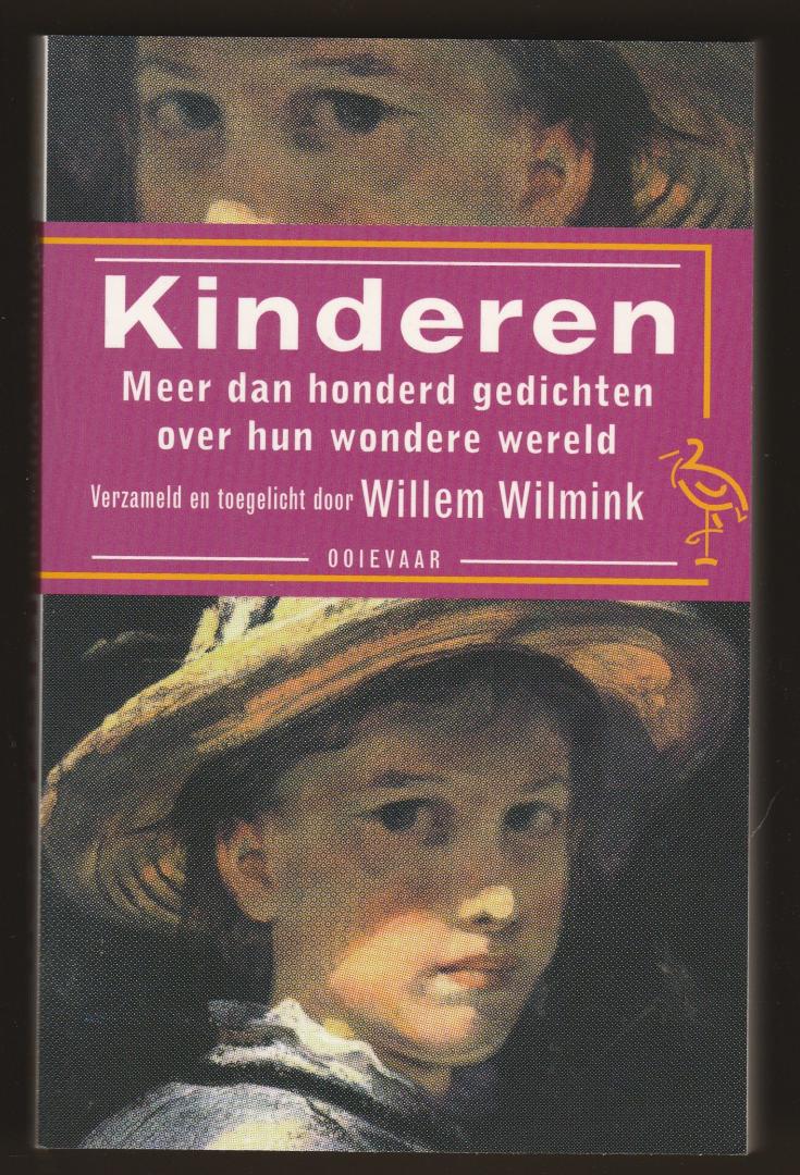 Wilmink, Willem - Kinderen, meer dan 100 gedichten over hun wondere wereld