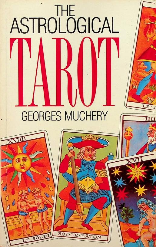 Muchery, Georges - The astrological tarot