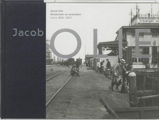 Olie, J. - Amsterdam En Omstreken Gefotografeerd In