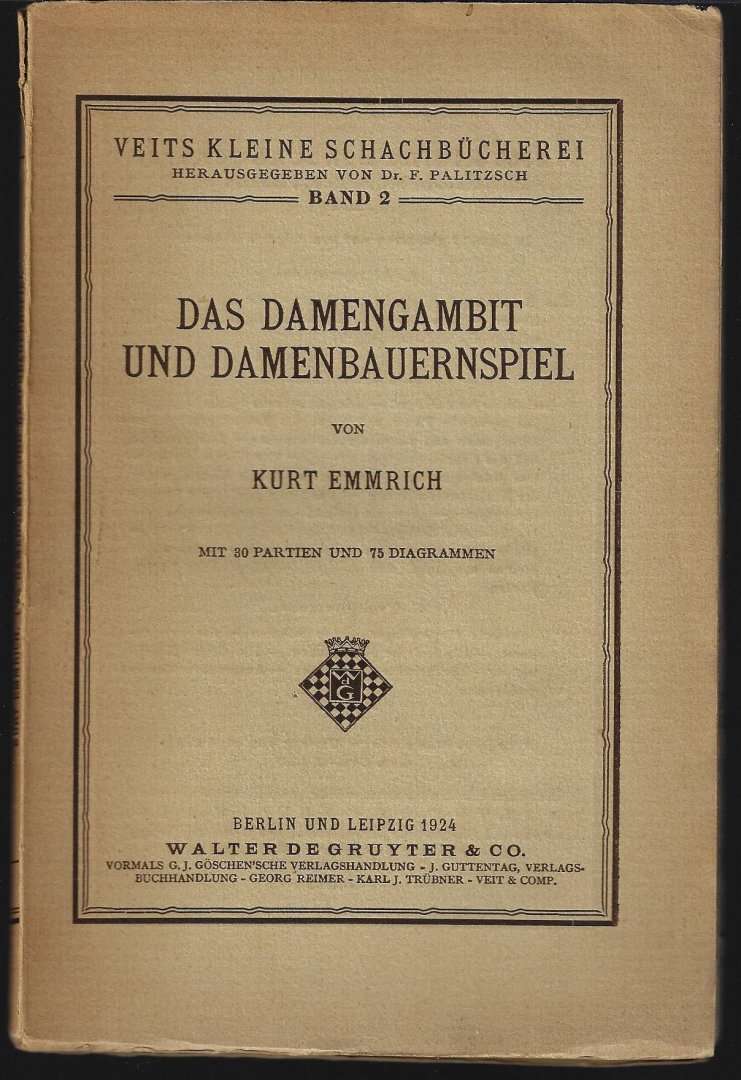 Emmerich, Kurt - Das Damengambit und Damenbauernspiel -Veits Kleine Schacbücherei Band 2