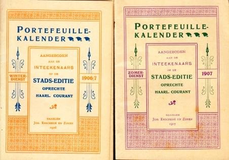 ENSCHEDÉ en ZONEN, Joh. - Portefeuille-kalender aangeboden aan de inteekenaars op de stads-editie Oprechte Haarl. Courant. Zomer- en winterdienst 1906-1907 door de uitgevers Joh. Enschedé en Zonen, Haarlem.