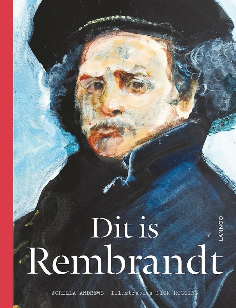Jorella Andrews - Dit is - Dit is Rembrandt