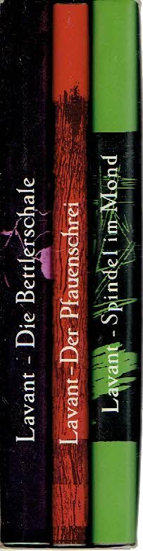 LAVANT, Christine - Gedichte - Die Bettlerschale [7. Auflage] - Spindel im Mond [5. Auflage] - Der Pfauenschrei [4. Auflage].