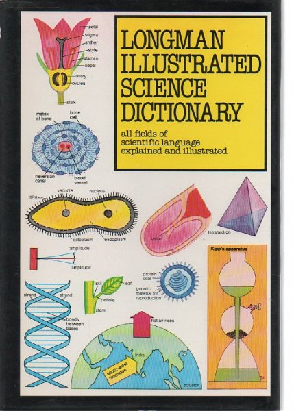 Godman, Arthur - Longman Illustrated Science Dictionary