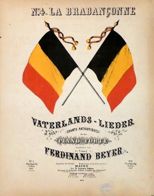 Beyer, Ferdinand: - Vaterlands-Lieder (Chants patriotiques) für das Piano-Forte. No. 4. La Brabançonne