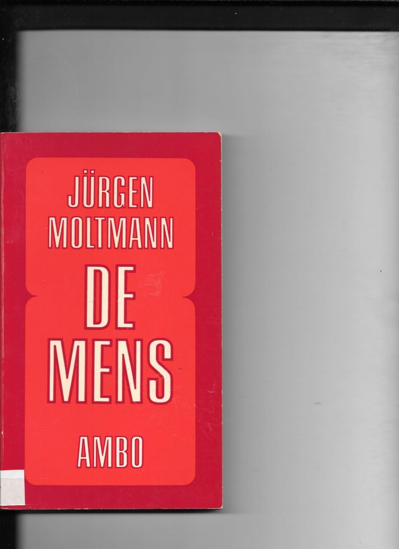 Moltmann - Mens / druk 1