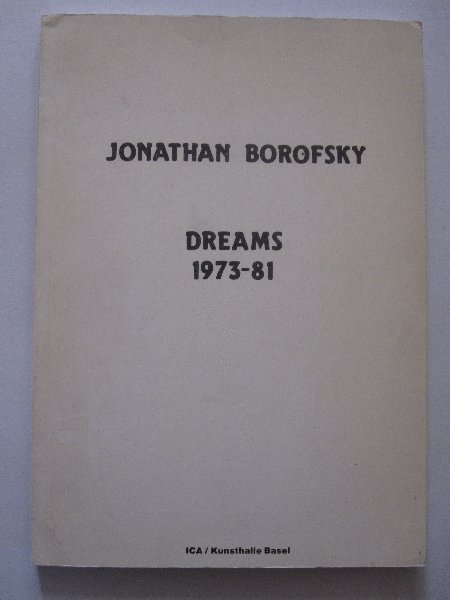 Joan Simon - Jonathan Borofsky - Dreams 1973-81