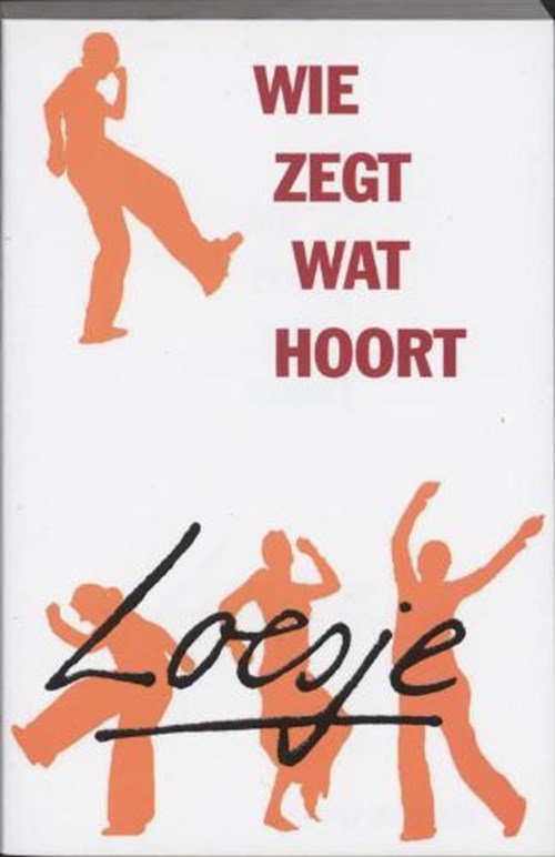 Loesje - Loesje  Wie zegt wat hoort