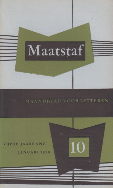 Bakker - Redactie Maatstaf, Bert - Gerrit Borgers - Hans Andreus - R. Blijstra - Dolf Verspoor - S. Vestdijk