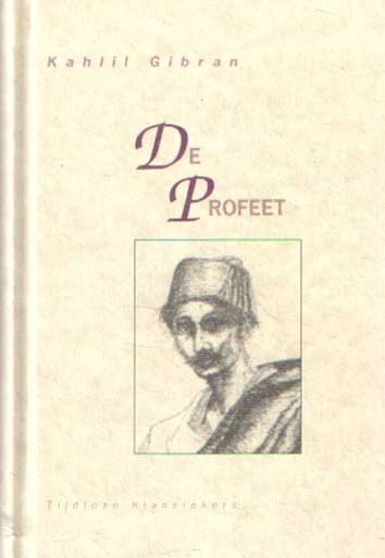 Gibran, Khalil - De profeet