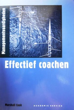 Cook, M.J. - Effectief coachen; managementvaardigheden