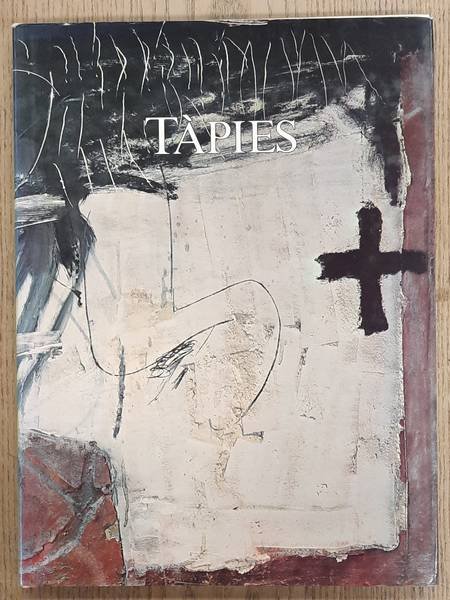 TAPIES, ANTONI  - MICHEL TAPIÉ. - Antoni Tapies. Oeuvres 1945-1968.