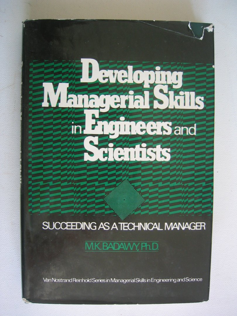 Badawy, M.K. - Developing Managerial Skills in engineers and scientists
