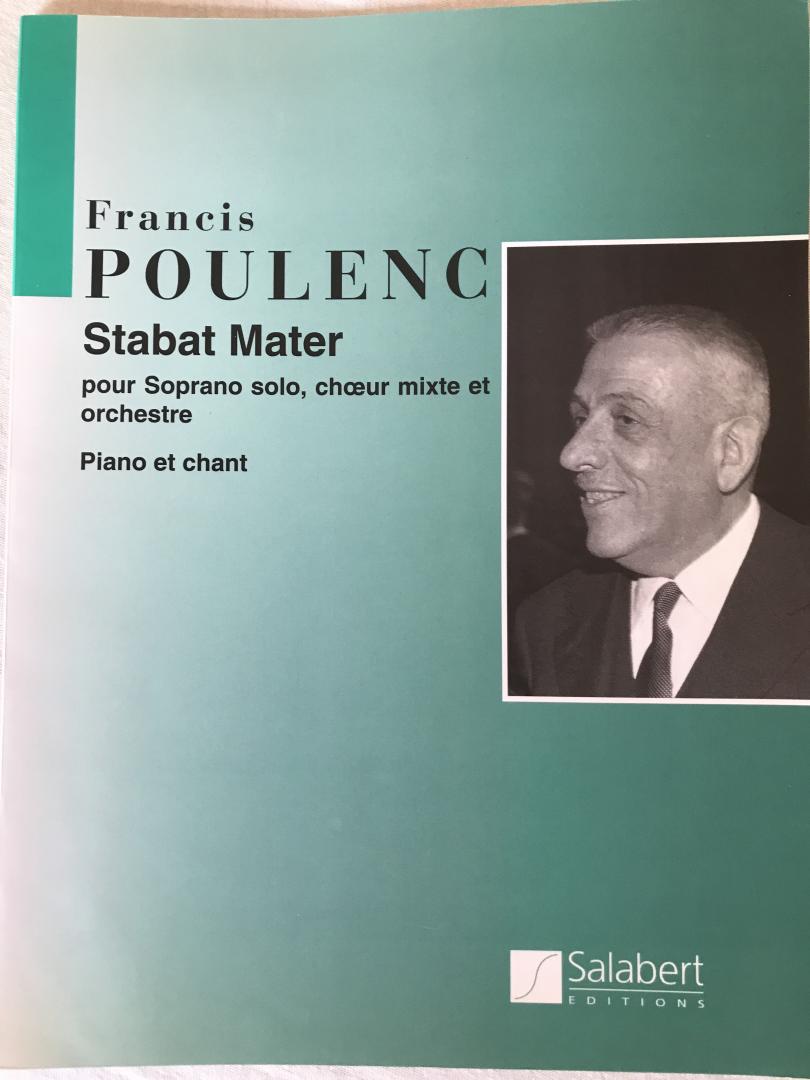 Poulenc, Francis - Stabat Mater / pour Soprano solo, choeur mixte et orchestre / Piano et chant