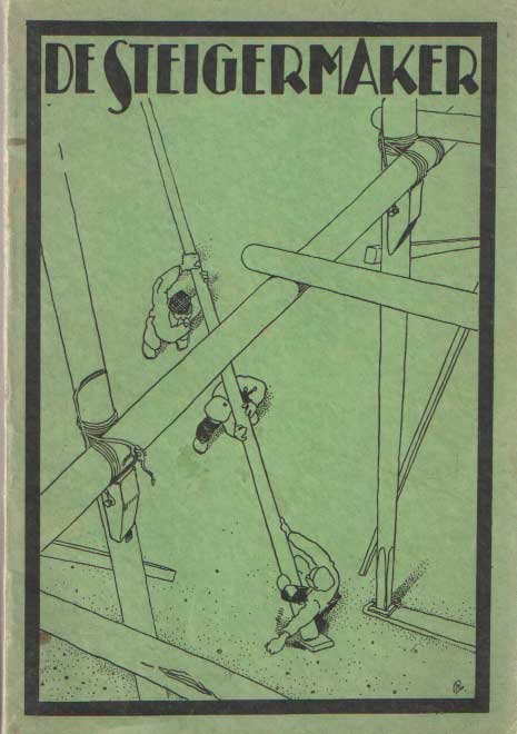 Jongepier, H. Corns. & A.H.W. Hacke - De steigermaker, handleiding voor het maken van een staande metselsteiger van rondhout
