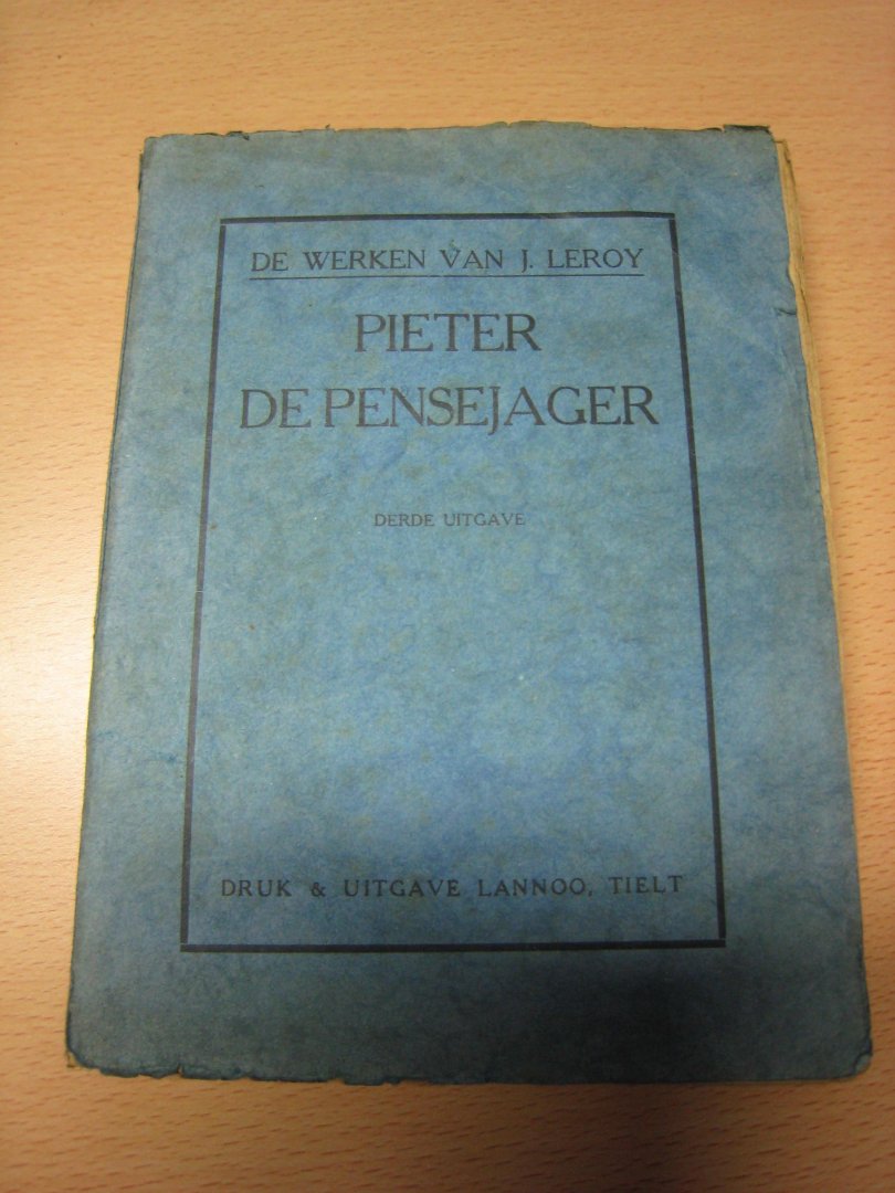 Julius Leroy - Pieter de Pensejager