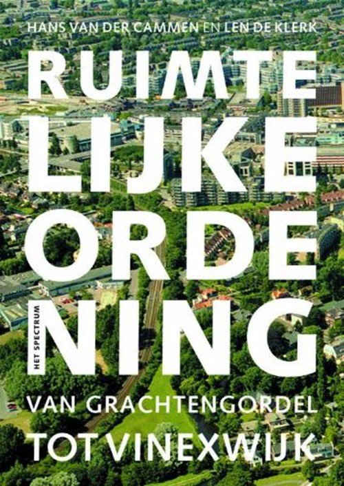 Hans van der Cammen & Len de amp; Klerk - Ruimtelijke ordening