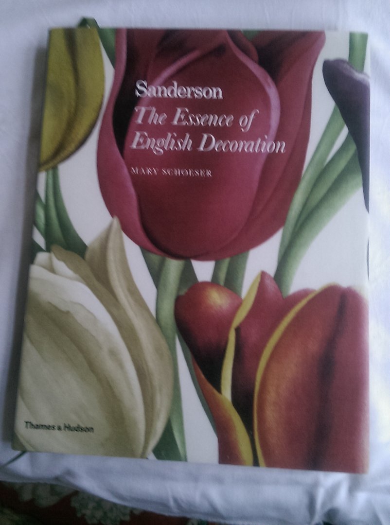 Schoeser, Mary - Sanderson / The Essence of English Decoration