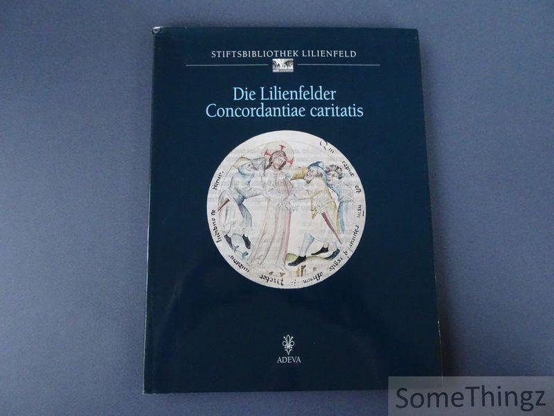 Martin Roland. - Die Lilienfelder Concordantiae caritatis (Stiftsbibliothek Lilienfeld CLi 151).