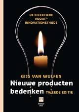 Wulfen, Gijs van - Nieuwe producten bedenken Tweede editie