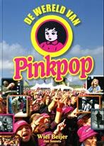 Beijer, Wiel - De wereld van Pinkpop