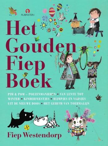 Westendorp, Fiep, Hoekstra, Han G., Bouhuys, Mies, Voort, Hans van der - Het Gouden Fiep boek