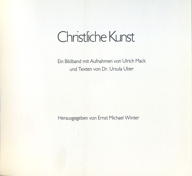 Uber, Ursula/ Mack, Ulrich - Christliche Kunst, ein Bildband